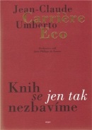 Knih se jen tak nezbavíme (Umberto Eco)