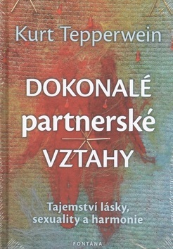 Dokonalé partnerské vztahy (Kurt Tepperwein)