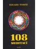 108 meditací, jógových rad, postřehů a pokynů pro pokročilé (Eduard Tomáš)