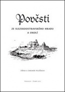 Pověsti ze slezskoostravského hradu a okolí (Jaromír Polášek; Jiřina Polášková)