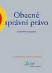 Obecné správní právo (Vladimír Sládeček)