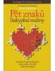 Pět znaků láskyplné rodiny (Gary Chapman)