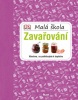 Malá škola zavařování (autor neuvedený)