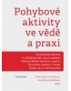 Pohybové aktivity ve vědě a praxi (Libor Flemr)