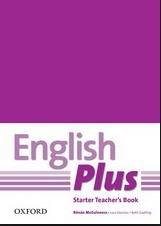 English Plus Starter Teacher's Book + Photo Resources (Wetz, B. - Pye, D. - Tims, N. - Styring, J.)