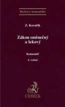 Zákon směnečný a šekový. Komentář. 6. vydání (Zdeněk Kovařík)
