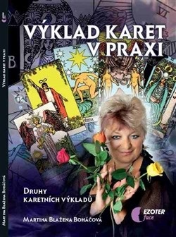 Výklad karet v praxi (Martina Blažena Boháčová)