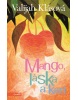 Mango, láska a kari (Valijah Klásová)