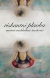 Riskantní plavba (Simona Mahlerová-Šustková)