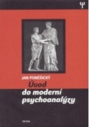 Úvod do moderní psychoanalýzy (Jan Poněšický)