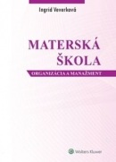 Materská škola - organizácia a manažment (Ingrid Veverková)