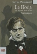 Le Horla : Et autres nouvelles fantastiques (Guy de Maupassant)