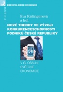 Nové trendy ve vývoji konkurenceschopnosti podniků České republiky (Eva Kislingerová)