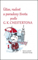 Úžas, radost a paradoxy života podle G.K. Chestertona (Alexander Tomský)