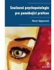 Současná psychopatologie pro pomáhající profese (Tomáš Kasper; Dana Kasperová)