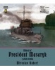 Hlídková loď President Masaryk z pohledu technika (Miroslav Hubert)