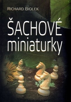 Šachové miniaturky (Richard Biolek)