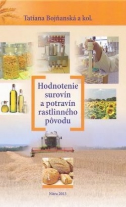 Hodnotenie surovín a potravín rastlinného pôvodu (Kolektív autorov)