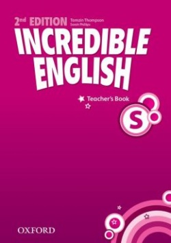 Incredible English, New Edition Starter Teacher's Book (Phillips, S. - Morgan, M. - Redpath, P.)