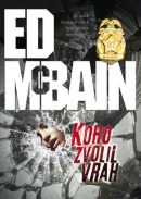 Koho zvolil vrah (Ed McBain)