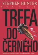 Trefa do černého (Stephen Hunter)