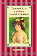 Ztracené iluze (Honoré De Balzac)