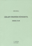 Základy strojného inžinierstva (Jozef Antala)