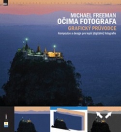 Očima fotografa (Michael Freeman)