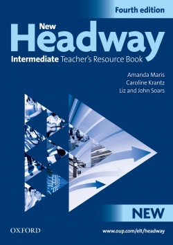 New Headway, 4th Edition Intermediate Teacher's Resource Book (Soars, J. + L.)