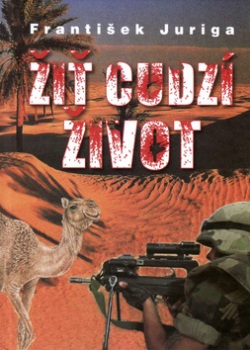 Žiť cudzí život (František Juriga)