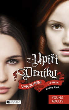 Upíří deníky Vykoupení (L. J. Smith)