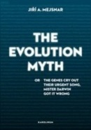 The Evolution Myth (Jiří Mejsnar)