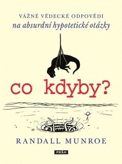 Co kdyby? (Randall Munroe)