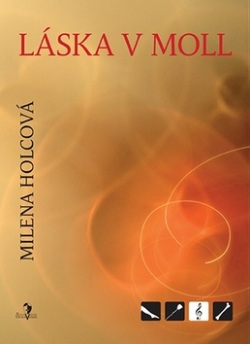 Láska v moll (Milena Holcová)