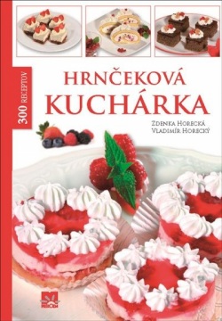 Hrnčeková kuchárka (Zdenka Horecká, Vladimír Horecký)