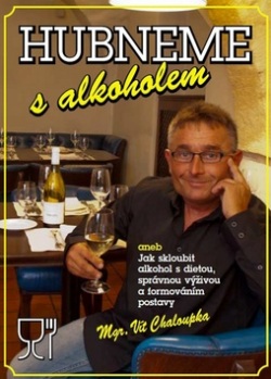 Hubneme s alkoholem (Vít Chaloupka)