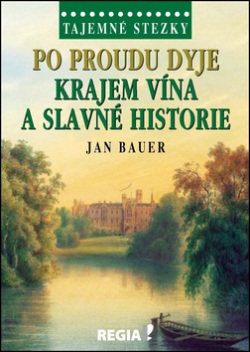 Po proudu Dyje (Jan Bauer)