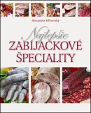 Najlepšie zabíjačkové špeciality (Alexander Hlinovský)