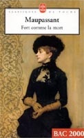 Fort Comme la Mort (Guy de Maupassant)