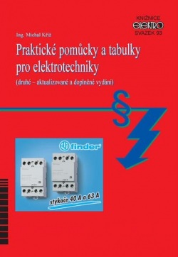 Praktické pomůcky a tabulky pro elektrotechniky (Michal Kříž)