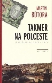 Takmer na polceste (Martin Bútora)