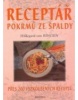 Receptář pokrmů ze špaldy (Hildegard von Bingen )