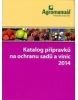 Katalog přípravků na ochranu sadů a vinic 2014 (Kolektív autorov)