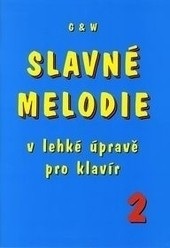 Slavné melodie v lehké úpravě pro klavír 2. (Jiří Ullmann)