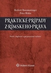 Praktické prípady z rímskeho práva (Herbert Hausmaninger; Peter Blaho)