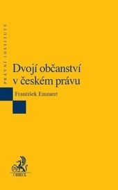 Dvojí občanství v českém právu (František Emmert)