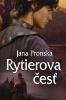 Rytierova česť (Jana Pronská)