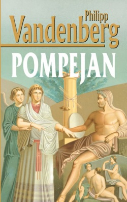 Pompejan - 3. vydání (Philipp Vandenberg)