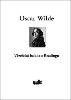 Vězeňská balada z Readingu (Oscar Wilde)