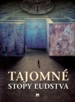 Tajomné stopy ľudstva (Kolektív)